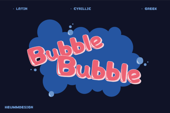 Hu Bubble: A Playful Display Font That Delivers Cheerful Rhythm