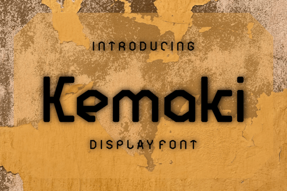 Kemaki: A Display Font That Makes Your Brand Instantly Memorable