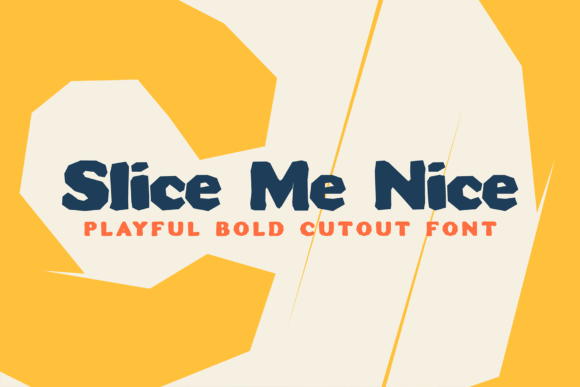 Slice Me Nice: A Playful Display Font That Pops on Modern Websites
