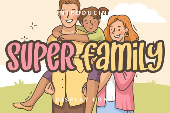 Super Family: A Whimsical Handwritten Display Font That Feels Like a Smile