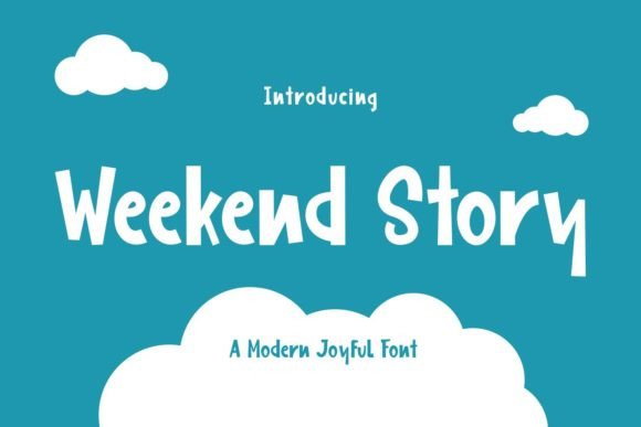 Weekend Story: A Playful Display Font That Delivers Personality